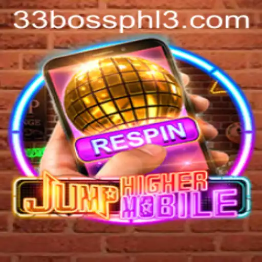 JumpHighermobile: Conquer Virtual Realms with 33bossphl